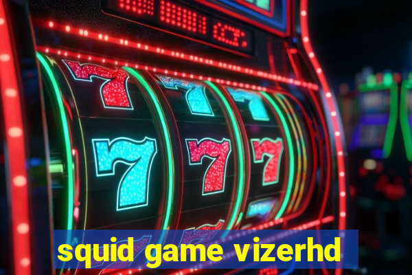 squid game vizerhd